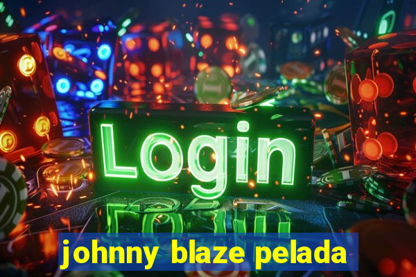 johnny blaze pelada